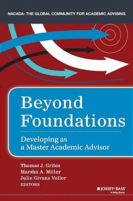 Beyond Foundations: Developing As A Master Academic Advisor-..