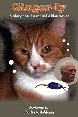 Ginger-Ly: A Story About A Cat And A Blue Mouse-..
