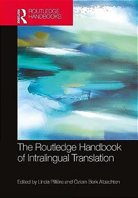The Routledge Handbook Of Intralingual Translation-..
