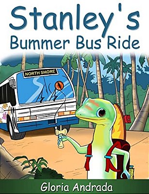 Stanley's Bummer Bus Ride-..