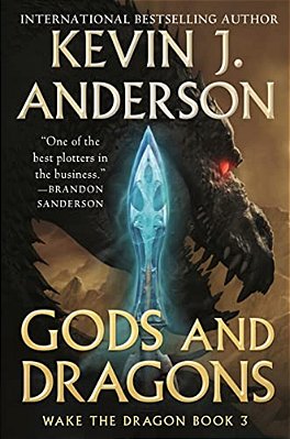 Gods And Dragons: Wake The Dragon Book 3-..