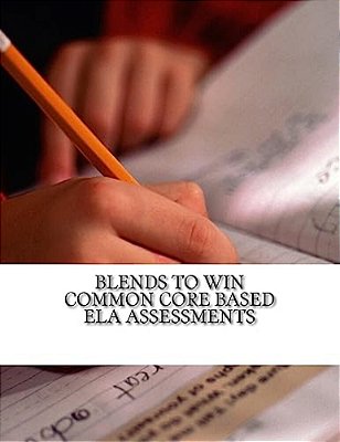 Blends To Win Common Core Based: Ela Assessment-..