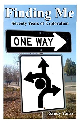 Finding Me: Seventy Years Of Exploration-..