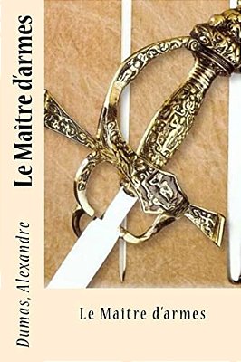 Le Maître D'Armes-..