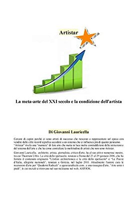 Artistar: La Meta-Arte Del XXI Secolo E La Condizione Dell'Artista-..
