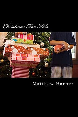 Christmas For Kids: Amazing Facts, Awesome Trivia, Cool Pictures & Fun Quiz - The Best Xmas Book Strategy That Helps Guide Children To Lea-..