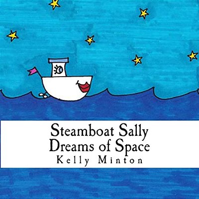 Steamboat Sally Dreams Of Space-..