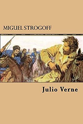 Miguel Strogoff (Spanish Edition)-..