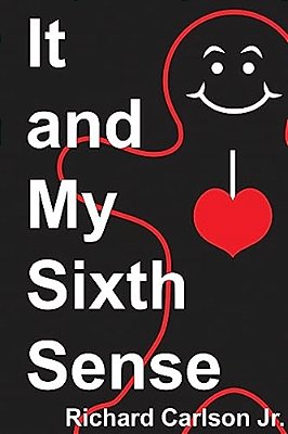 It And My Sixth Sense: A Coming-Of-age Paranormal Love Story - Part 1-..