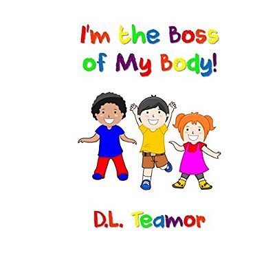 I'm The Boss Of My Body!-..