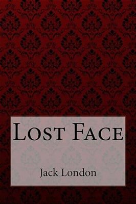 Lost Face Jack London-..