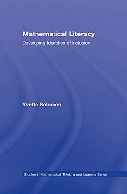 Mathematical Literacy: Developing Identities Of Inclusion-..