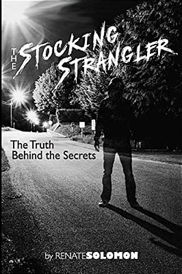 The Stocking Strangler: The Truth Behind The Secrets-..