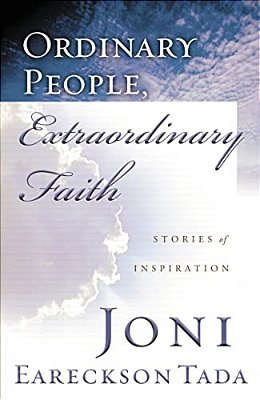 Ordinary People, Extraordinary Faith: Stories Of Inspiration-..