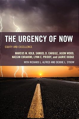 Urgency Of Now: Equity And Excellence-..