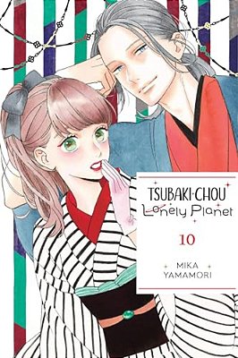 Tsubaki-Chou Lonely Planet, Vol. 10: Volume 10-..