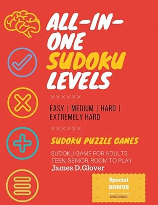 Sudoku Puzzle Games: All-In-one Sudoku Levels, Easy Medium Hard Extremely Hard, Sudoku Game For Adults, Teen, Senior, Room To Play, Special-..
