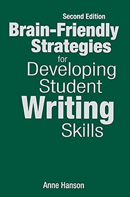 Brain-Friendly Strategies For Developing Student Writing Skills-..