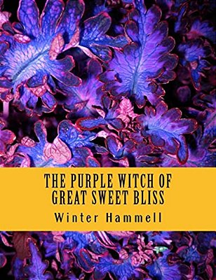 The Purple Witch Of Great Sweet Bliss: A Zoltra & Freddy-Eddy Adventure - Large Print-..