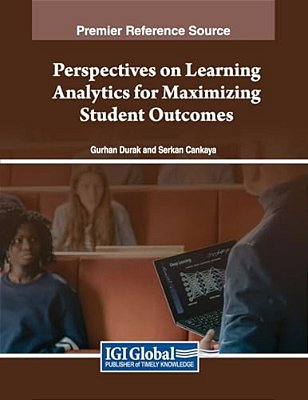 Perspectives On Learning Analytics For Maximizing Student Outcomes-..