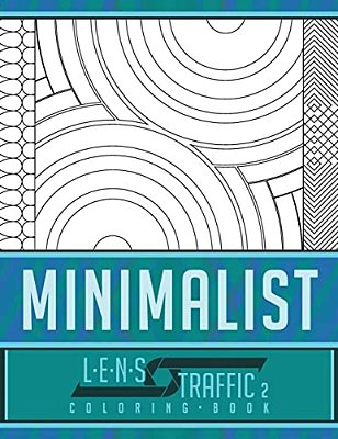 Minimalist Coloring Book - Lens Traffic: 8.5 X 11 (21.59 X 27.94 Cm)-..