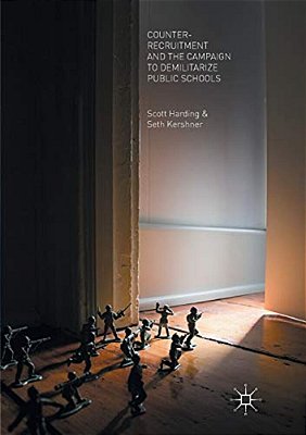 Counter-Recruitment And The Campaign To Demilitarize Public Schools-..