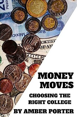 Money Moves: Choosing The Right College-..