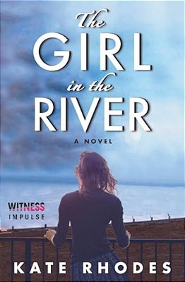 The Girl In The River-..
