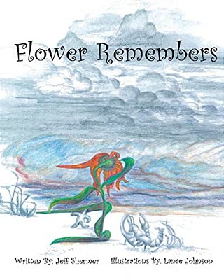 Flower Remembers-..
