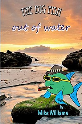 The Big Fish... Out Of Water-..