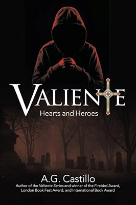 Valiente: Hearts And Heroes-..