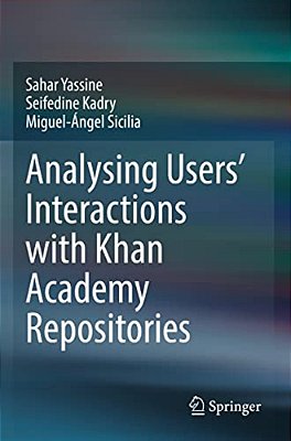 Analysing Users' Interactions With Khan Academy Repositories-..