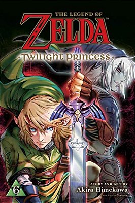 Legend Of Zelda: Twilight Princess, Vol. 6-..
