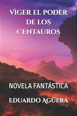 Viger El Poder De Los Centauros-..