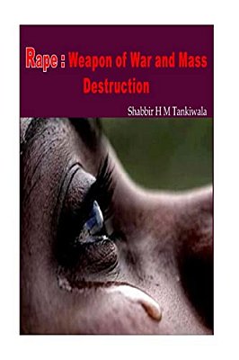 Rape: Weapon Of War And Mass Destruction-..
