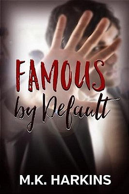 Famous By Default-..
