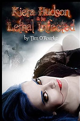 Kiera Hudson & The Lethal Infected-..