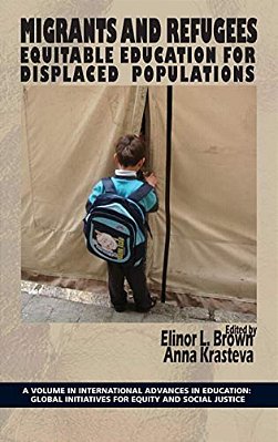 Migrants And Refugees: Equitable Education For Displaced Populations-..