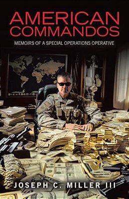 American Commandos: Memoirs Of A Special Operations Advisor-..