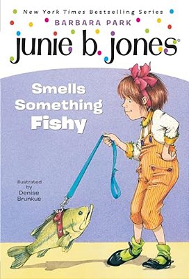 Junie B. Jones #12: Junie B. Jones Smells Something Fishy-..