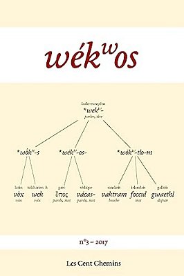 Wékwos 3: Revue D'Études Indo-Européennes-..