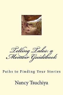 Telling Tales: A Memoir Guidebook-..