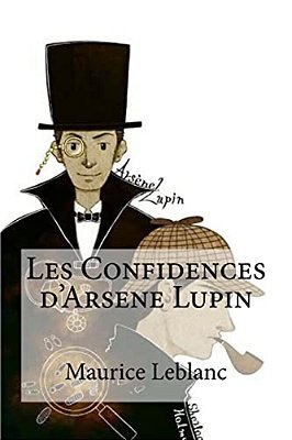Les Confidences D'Arsene Lupin-..