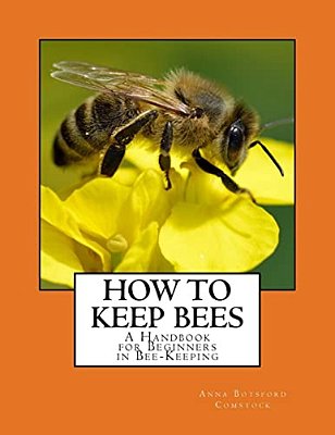 How To Keep Bees: A Handbook For Beginners In Bee-Keeping-..