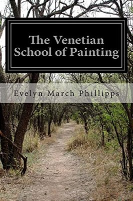 The Venetian School Of Painting-..