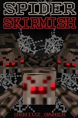 Spider Skirmish: (Black & White)-..