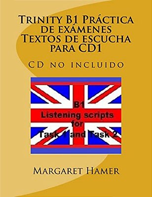 Trinity B1 Listening Exam Practise: 12 Listening Scripts And Questions (With Answers)-..
