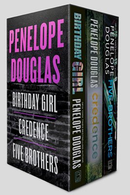 Penelope Douglas 3-Book Boxed Set: Birthday Girl, Credence, And Five Brothers-..
