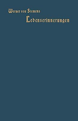 Lebenserinnerungen: Mit Dem Bildnis Des Verfassers In Kupferätzung-..