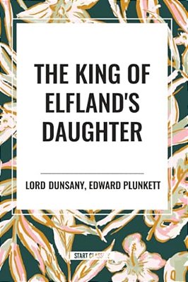 King Of Elfland's Daughter-..